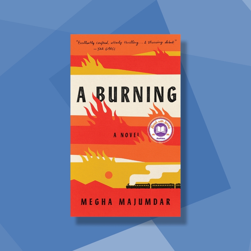 A Burning by Megha Majumdar